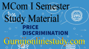 MCom I Semester Managerial Economics Price Discrimination Study Material Notes