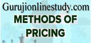 BBA I Semester Managerial Economics Pricing Methods Study Material Notes