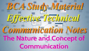 BCA Nature of Technical Communication Study Material Notes