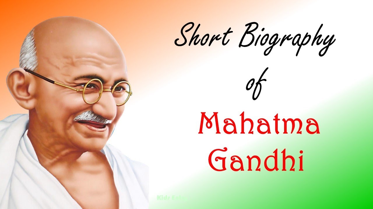 Mahatma Gandhi biography